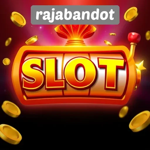 Koleksi Permainan Slot Populer di Rajabandot
